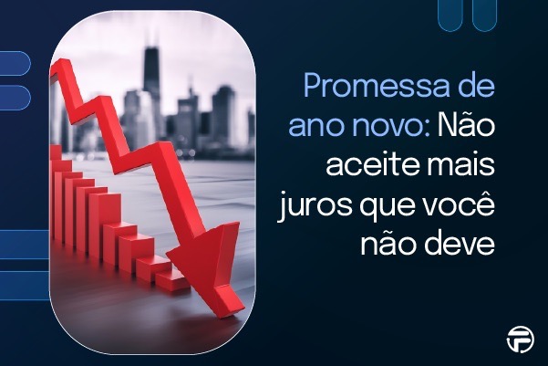 Promessa de Ano Novo: Não aceite mais juros que você não deve - funshal-consultoria-03